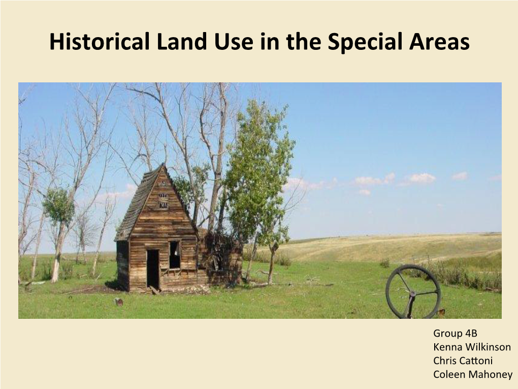 Historical Land Use in the Special Areas