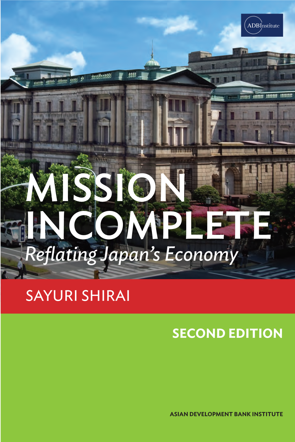 Mission Incomplete: Reflating Japan's Economy