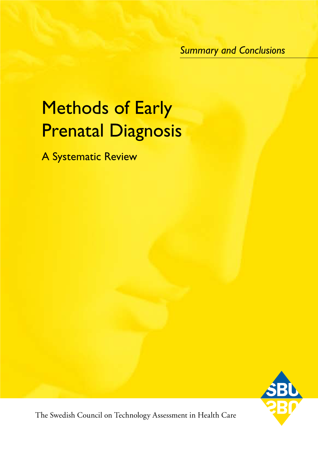 Methods of Early Prenatal Diagnosis a Systematic Review