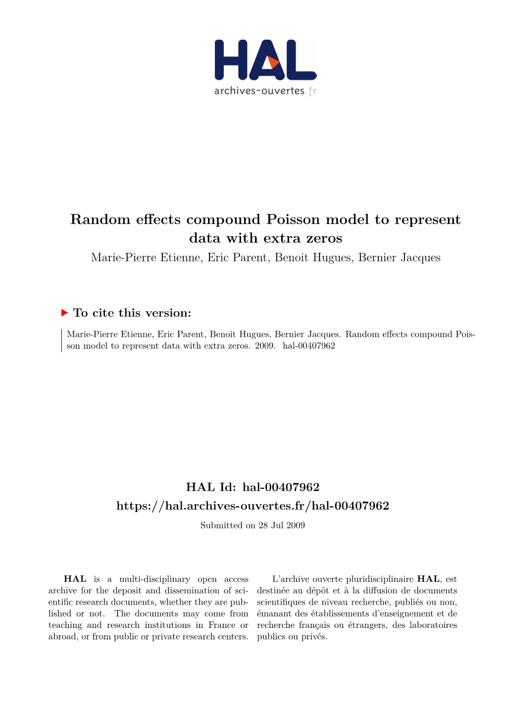 Random Effects Compound Poisson Model to Represent Data with Extra Zeros Marie-Pierre Etienne, Eric Parent, Benoit Hugues, Bernier Jacques