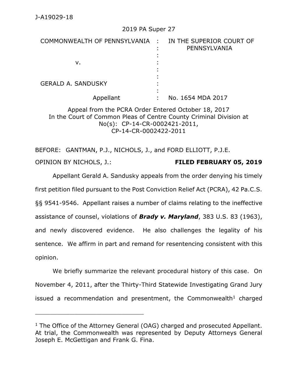 J-A19029-18 2019 PA Super 27 COMMONWEALTH of PENNSYLVANIA V. GERALD A. SANDUSKY Appellant : : : : : : : : : in the SUPERIOR