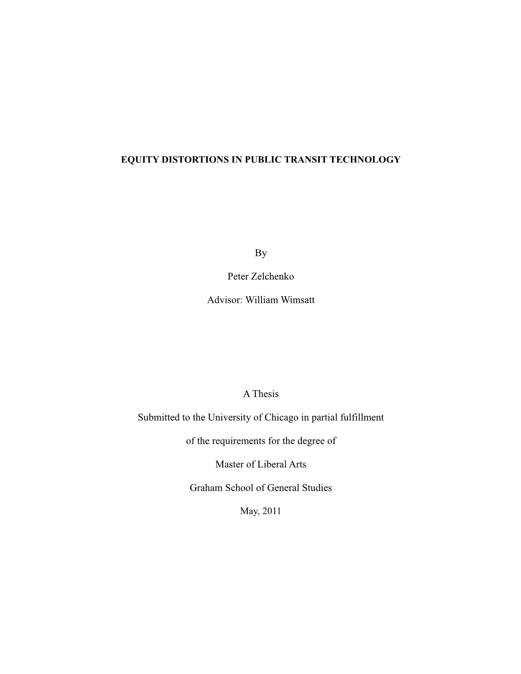 By Peter Zelchenko Advisor: William Wimsatt a Thesis Submitted to the University of Chicago in Partial Fulfillment of the Requir