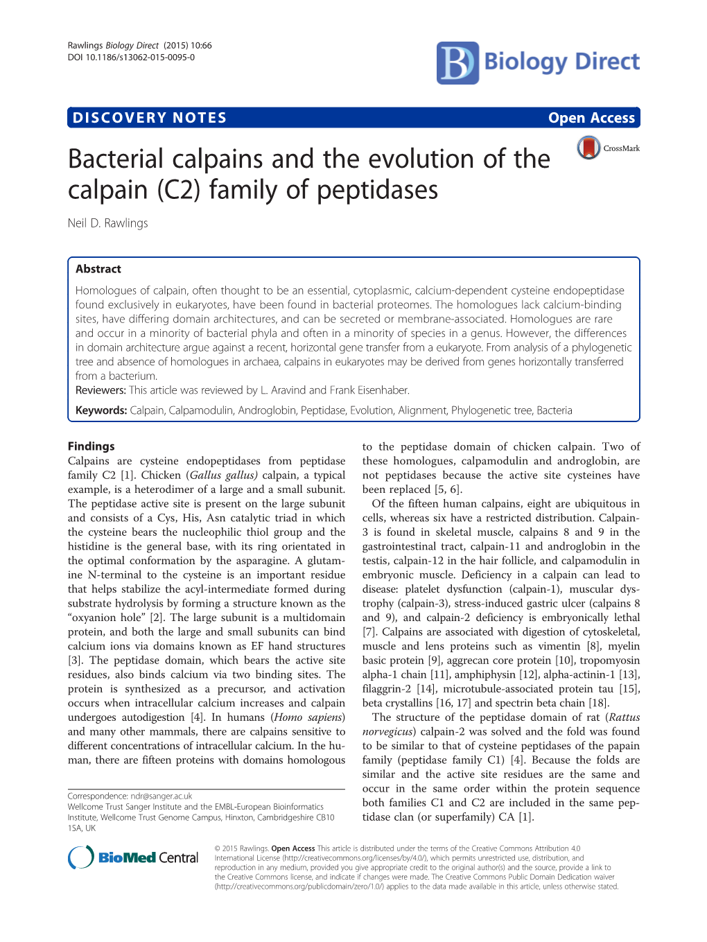 Bacterial Calpains and the Evolution of the Calpain (C2) Family of Peptidases Neil D