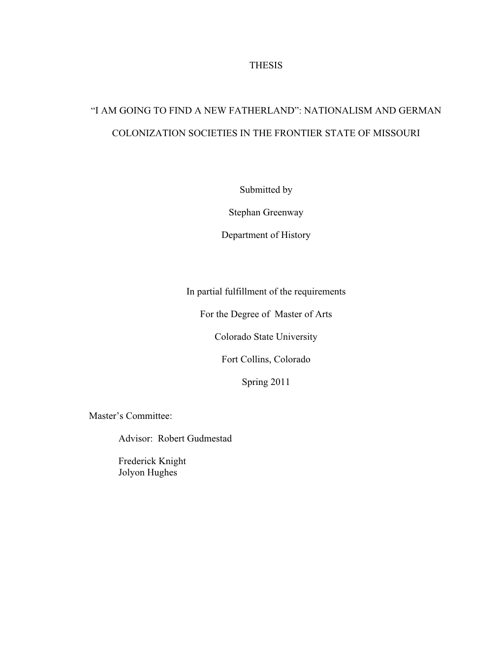 Thesis “I Am Going to Find a New Fatherland”: Nationalism