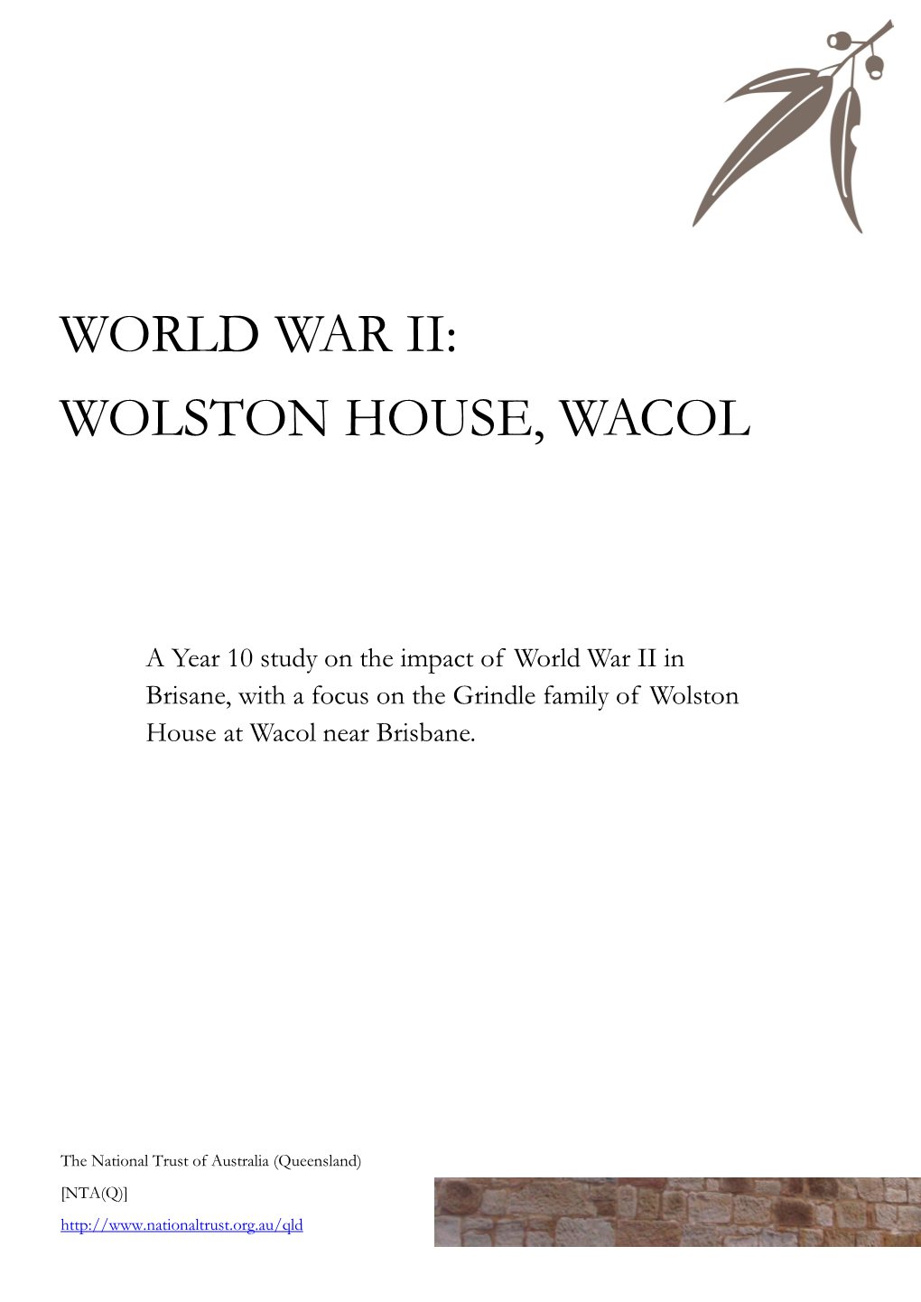 World War Ii: Wolston House, Wacol