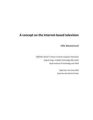 A Concept on the Internet-‐Based Television
