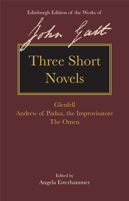 Three Short Novels Their Easily Readable Scope and Their Vivid England, in Europe and the Mediterranean, Themes, Each of the Stories Has a Distinct Charm