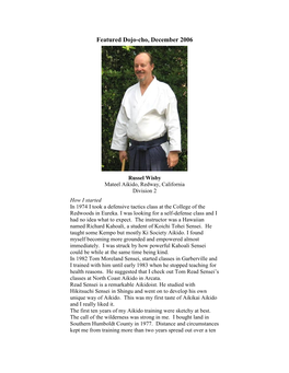 Russel Wisby Mateel Aikido, Redway, California Division 2 How I Started in 1974 I Took a Defensive Tactics Class at the College of the Redwoods in Eureka