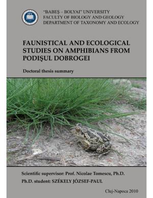 Faunistical and Ecological Studies on Amphibians from Podi Ul Dobrogei