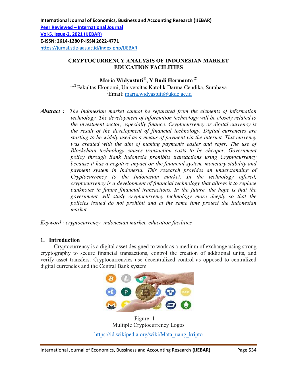 CRYPTOCURRENCY ANALYSIS of INDONESIAN MARKET EDUCATION FACILITIES Maria Widyastuti , Y Budi Hermanto Fakultas Ekonomi, Universi