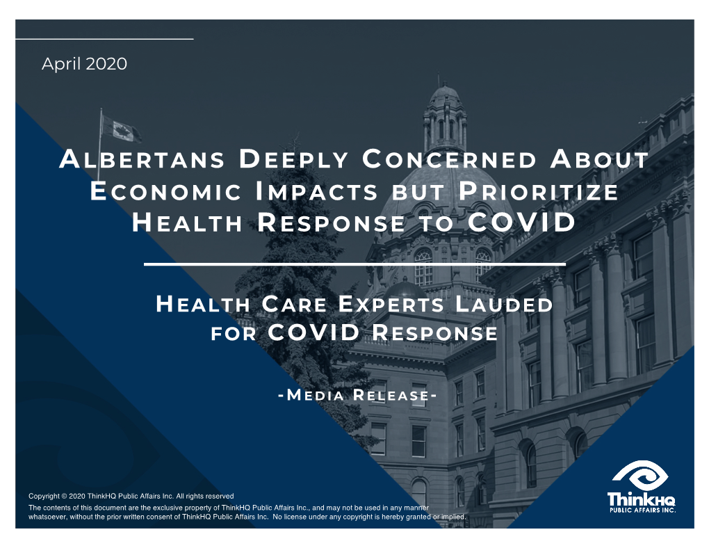 Albertans Deeply Concerned About Economic Impacts but Prioritize Health Response to COVID - Health Care Experts Lauded for COVID Response