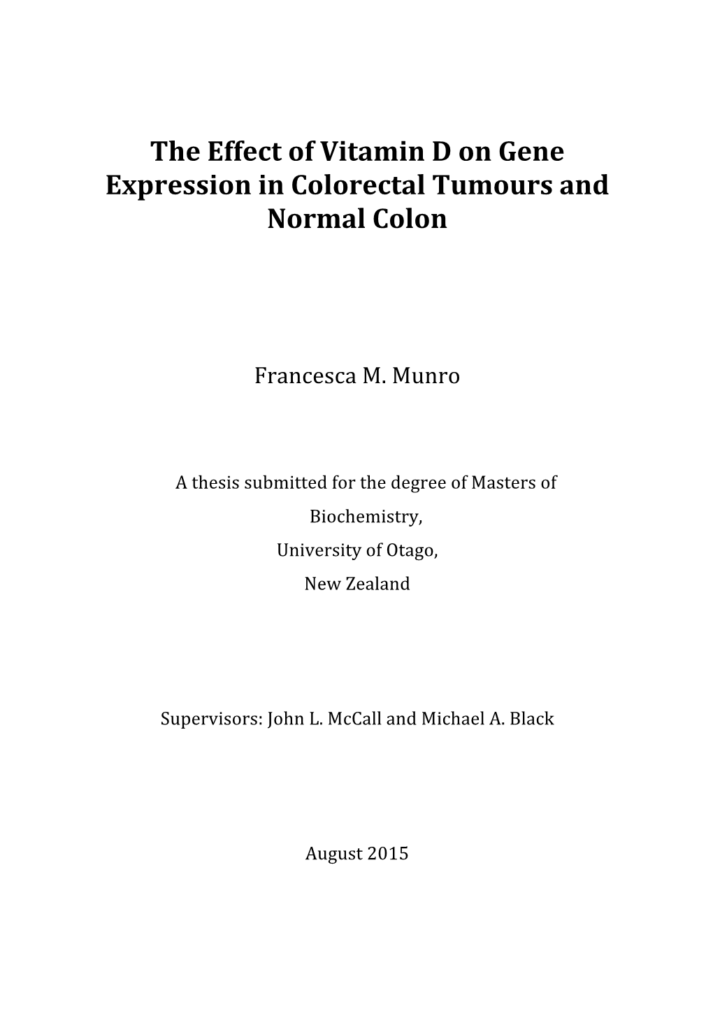 The Effect of Vitamin D on Gene Expression in Colorectal Tumours and Normal Colon