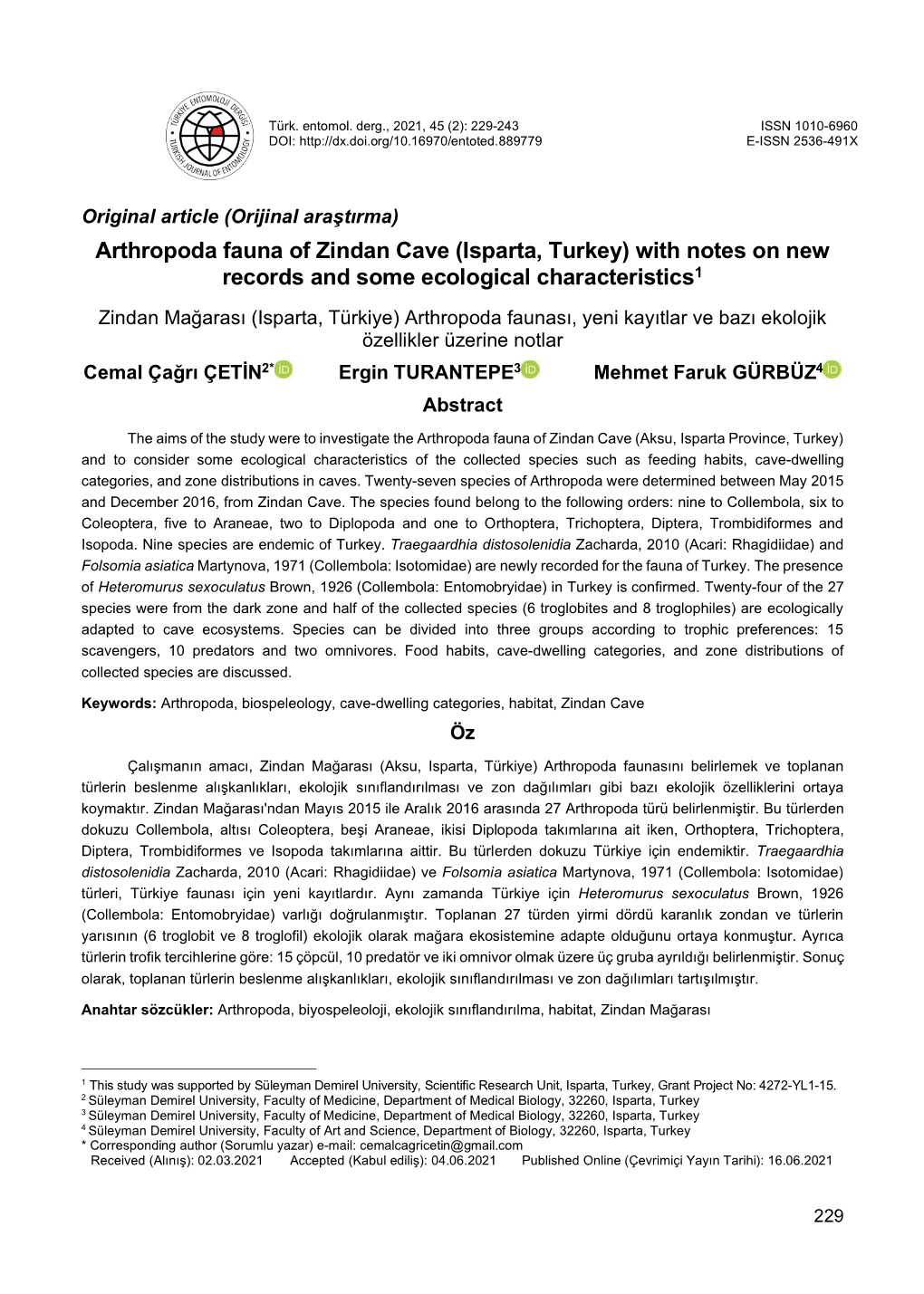 Arthropoda Fauna of Zindan Cave (Isparta, Turkey)