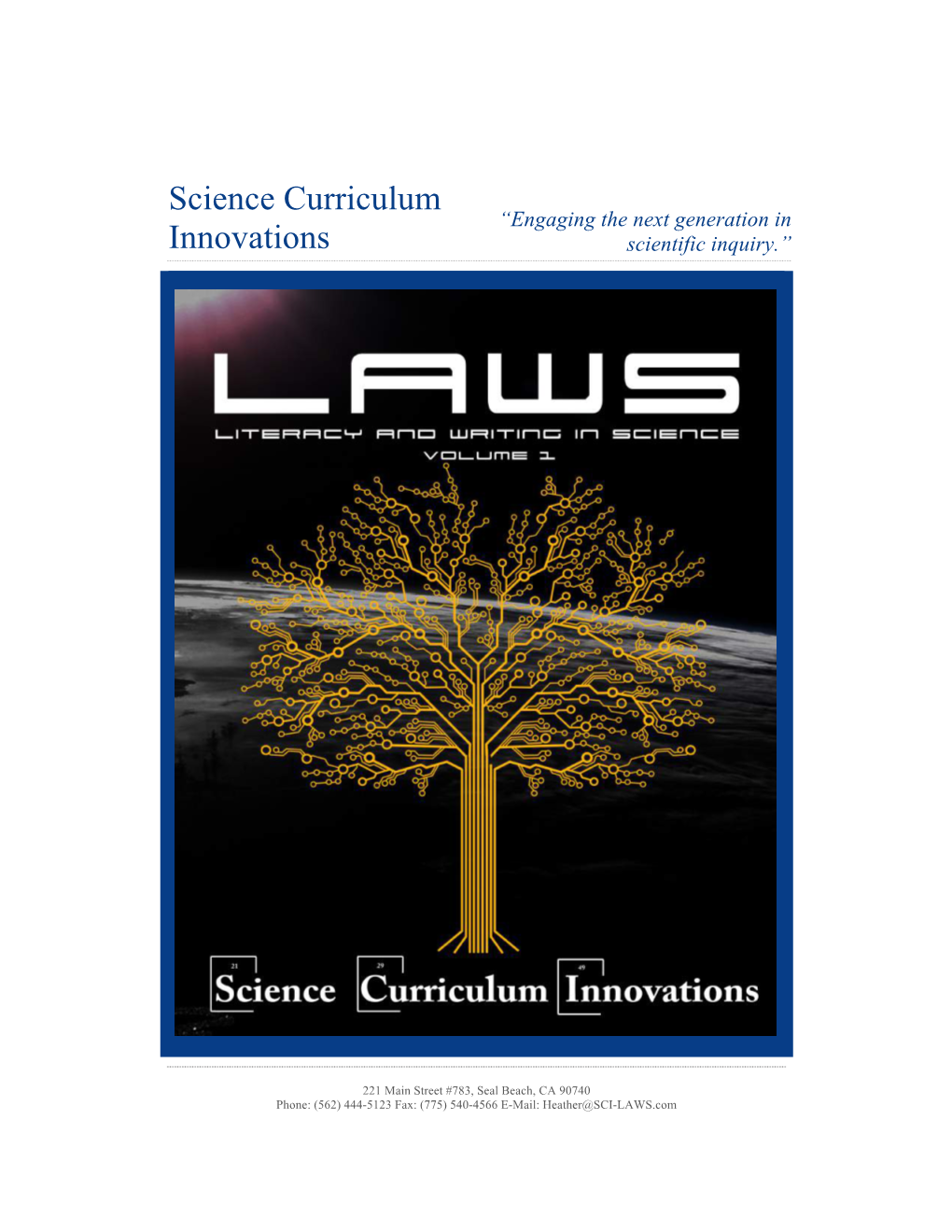 Science Curriculum Innovations LLC LAWS: Literacy and Writing in Science 2