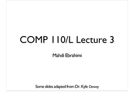 COMP 110/L Lecture 3