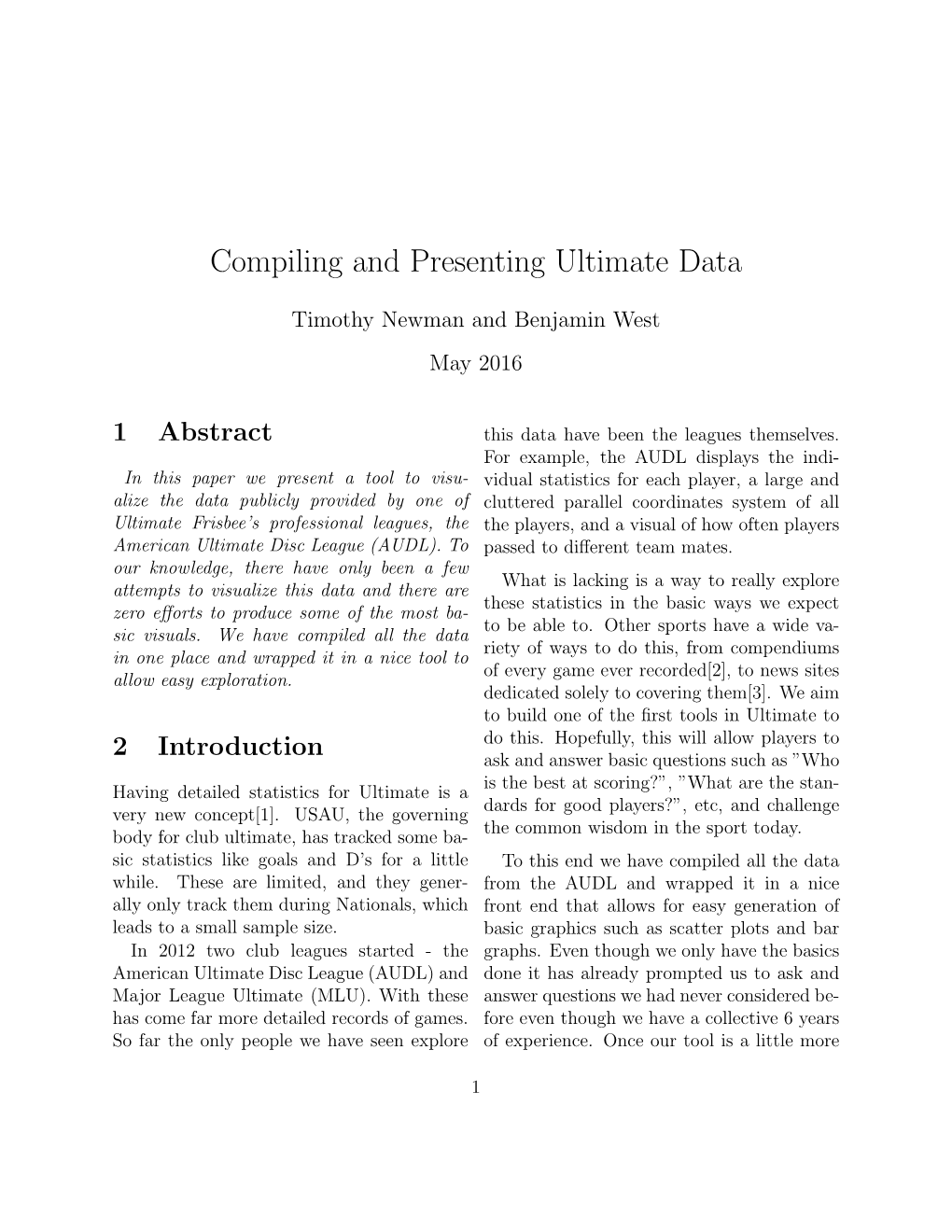 Compiling and Presenting Ultimate Data