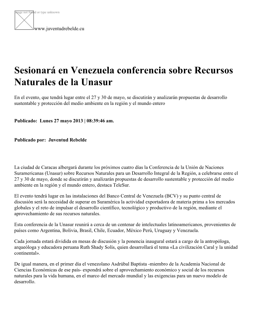 Sesionará En Venezuela Conferencia Sobre Recursos Naturales De La Unasur