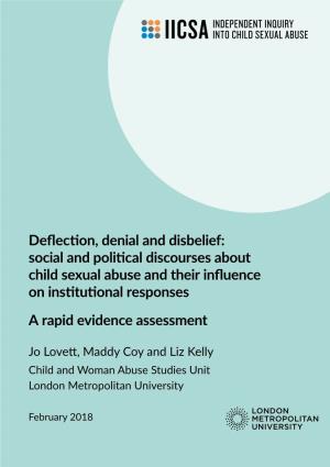 Deflection, Denial and Disbelief: Social and Political Discourses About Child Sexual Abuse and Their Influence on Institutional Responses a Rapid Evidence Assessment