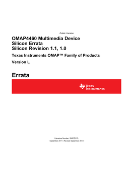 OMAP4460 Multimedia Device Silicon Errata Silicon Revision 1.1, 1.0 Texas Instruments OMAP™ Family of Products Version L