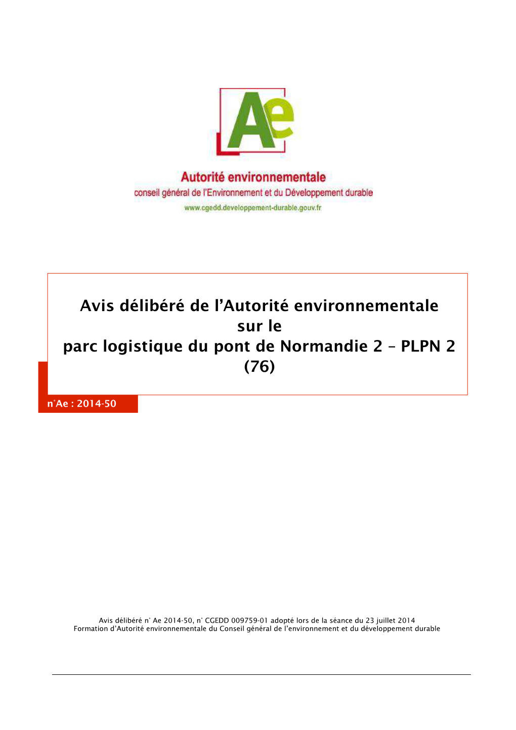 Parc Logistique Du Pont De Normandie 2 – PLPN 2 (76) N°Ae : 2014-50