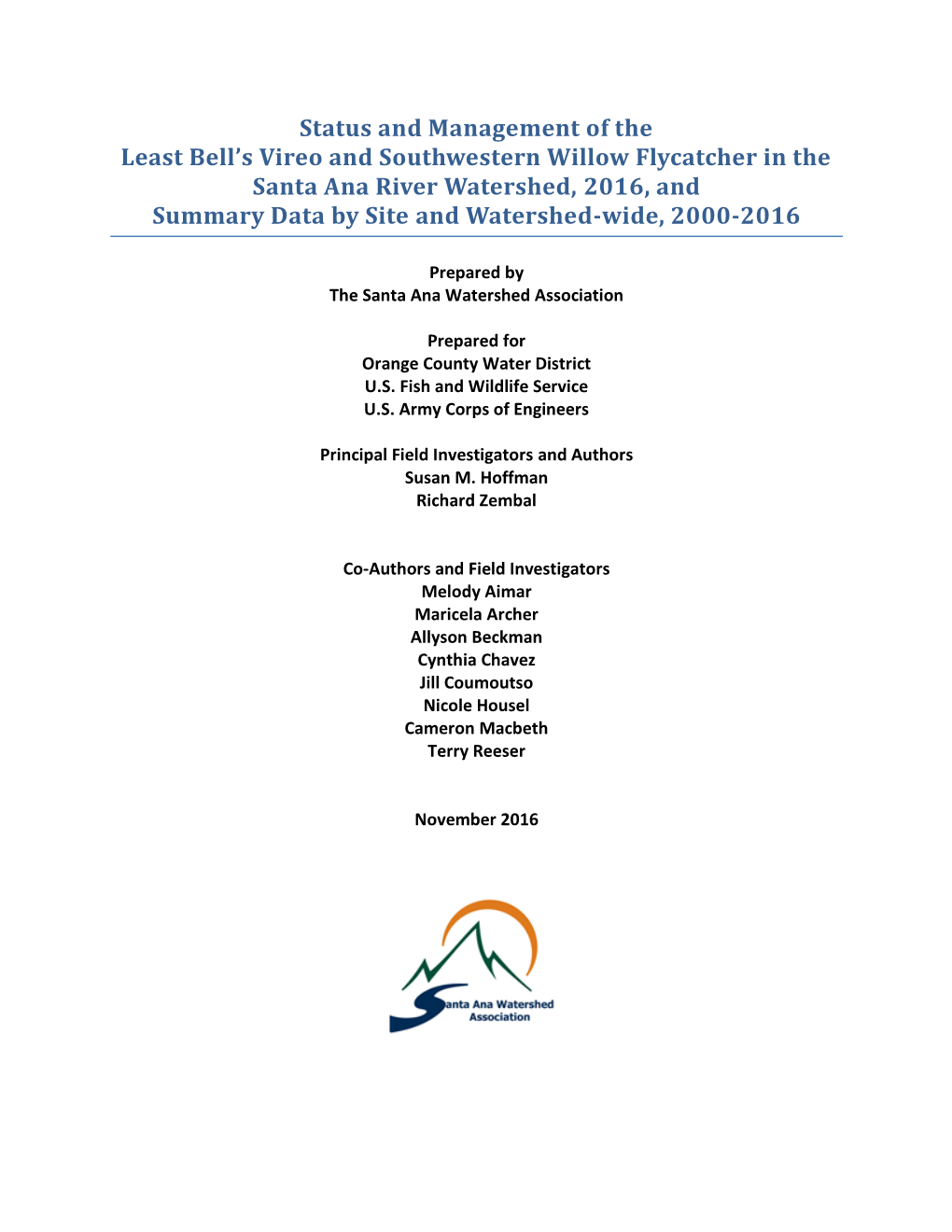 Status and Management of the Least Bell's Vireo and Southwestern Willow Flycatcher Int He Santa Ana River Watershed, Archived Data 2000-2009