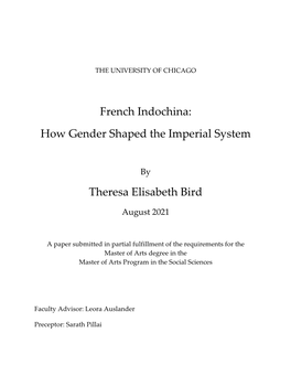 French Indochina: How Gender Shaped the Imperial System Theresa Elisabeth Bird