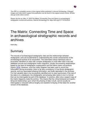 The Matrix: Connecting Time and Space in Archaeological Stratigraphic Records and Archives, Internet Archaeology 55