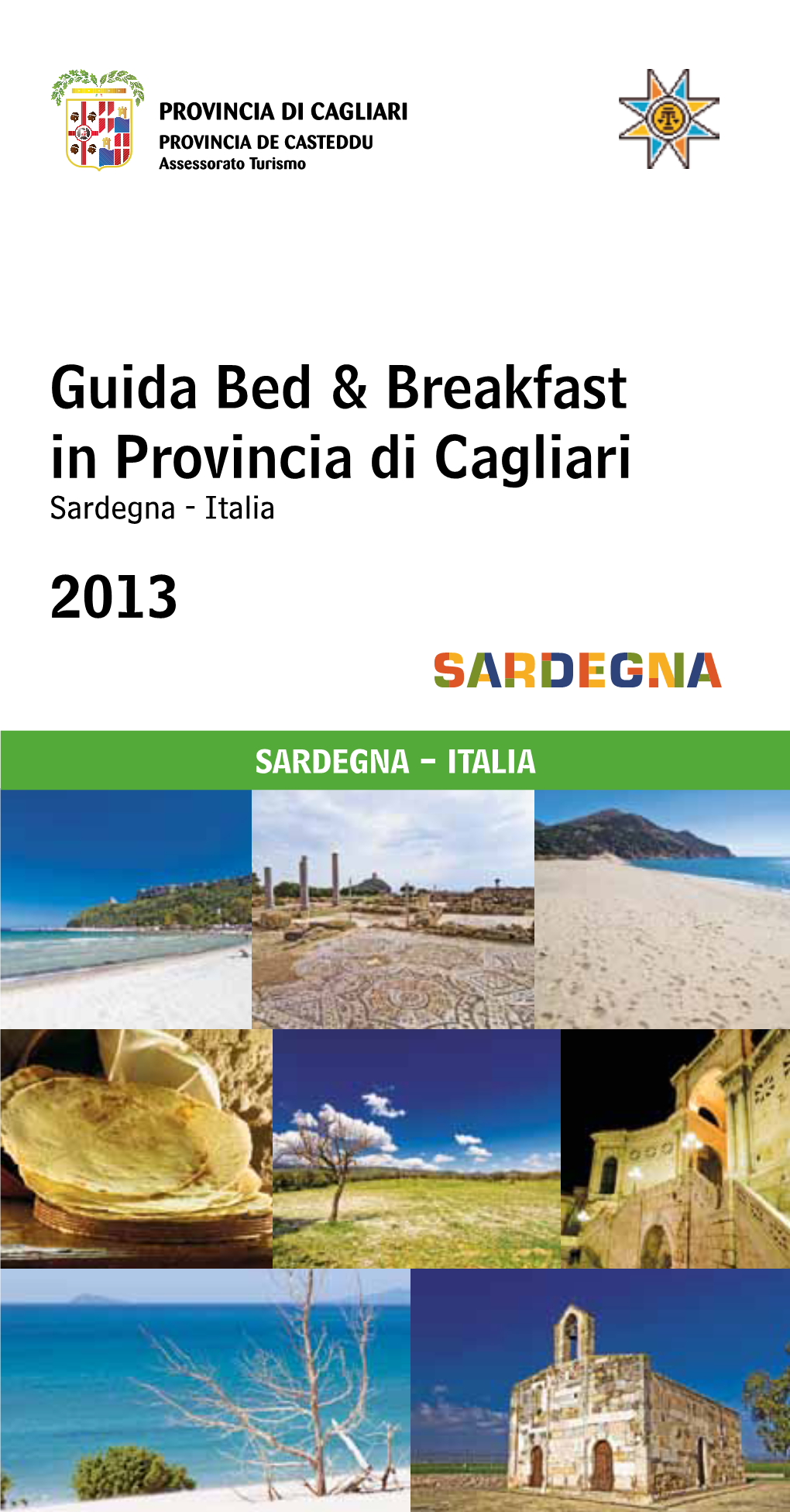 Guida Bed & Breakfast in Provincia Di Cagliari 2013