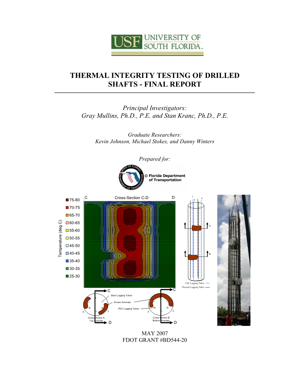 Thermal Integrity Testing of Drilled Shafts - Final Report