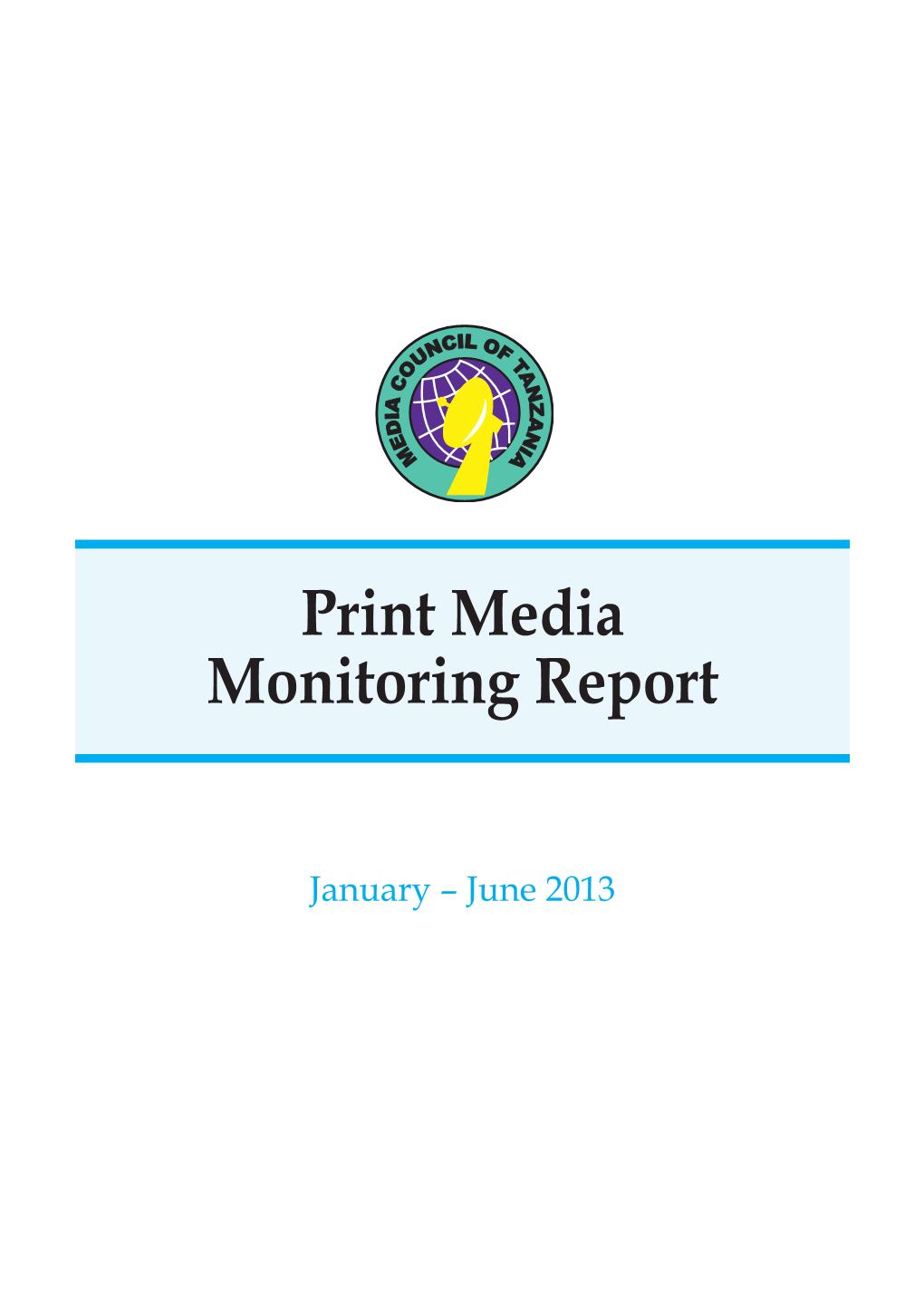 Print Media Monitoring Report
