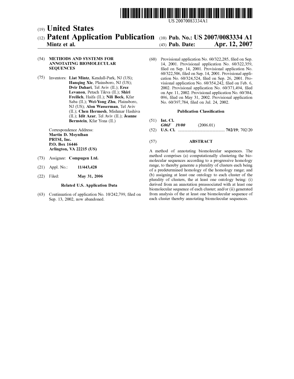 (12) Patent Application Publication (10) Pub. No.: US 2007/0083334 A1 Mintz Et Al