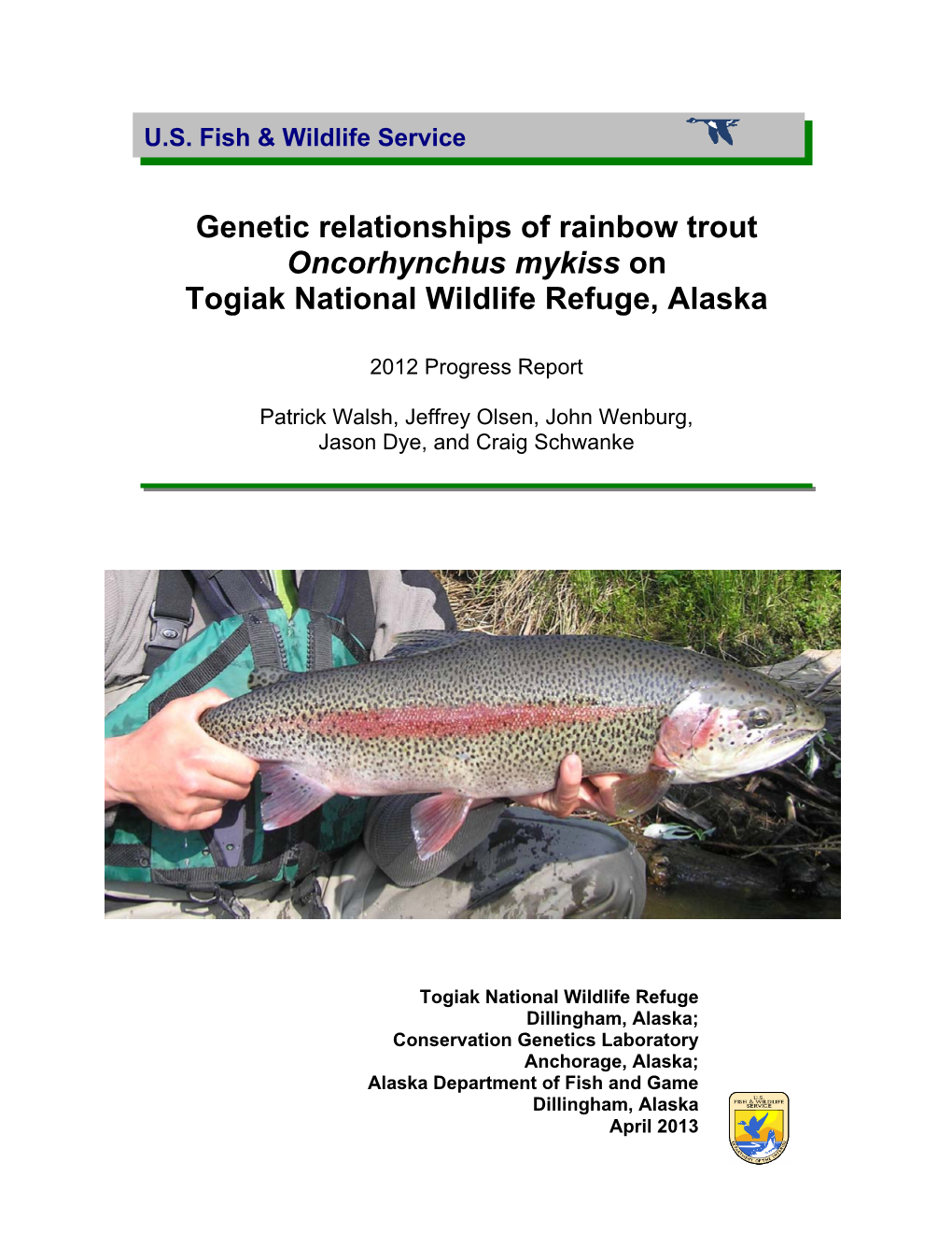 Genetic Relationships of Rainbow Trout Oncorhynchus Mykiss on Togiak National Wildlife Refuge, Alaska