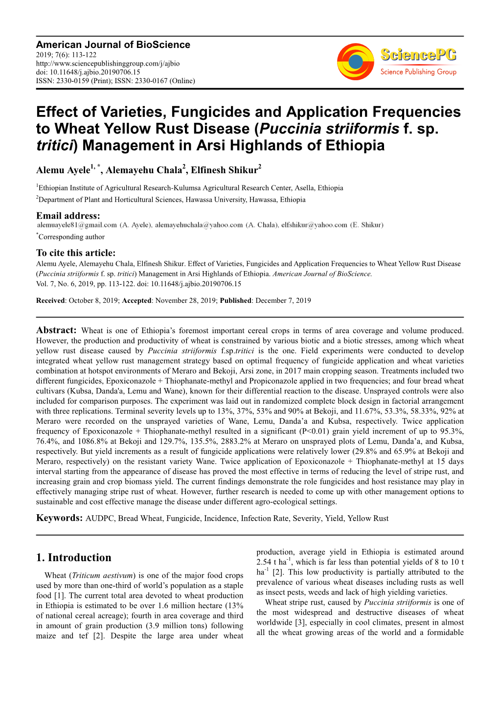 Effect of Varieties, Fungicides and Application Frequencies to Wheat Yellow Rust Disease (Puccinia Striiformis F