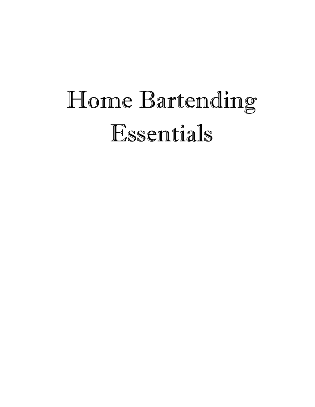 Home Bartending Essentials Ebook