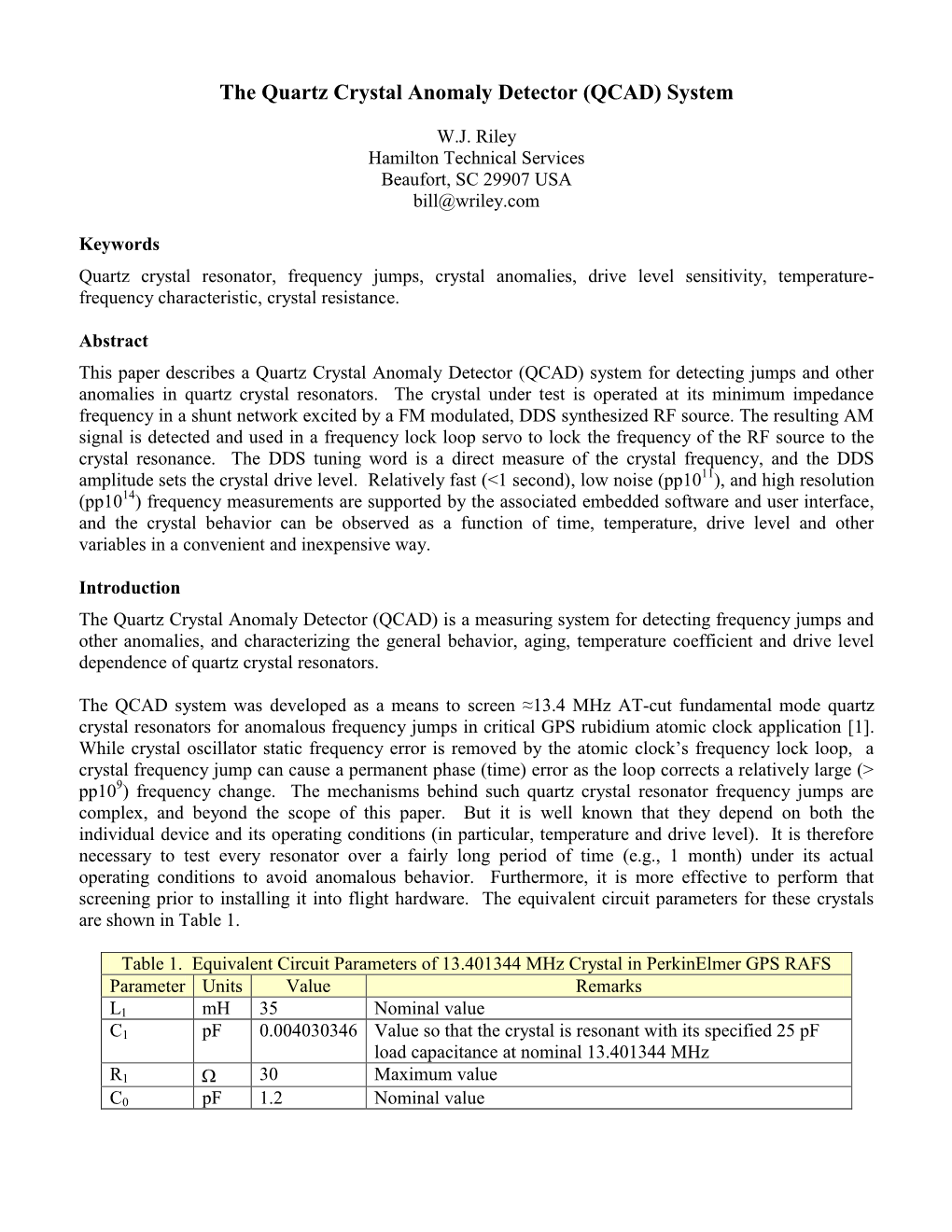 The Quartz Crystal Anomaly Detector (QCAD) System