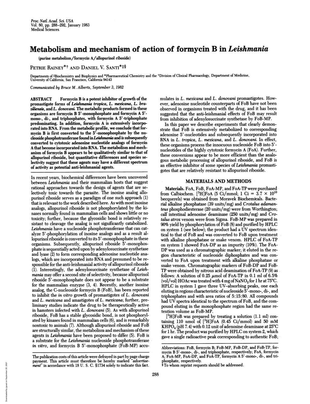 Metabolism and Mechanism of Action of Formycin B in Leishmania (Purine Metabolism/Formycin A/Allopurinol Riboside) PETRIE RAINEY*T and DANIEL V