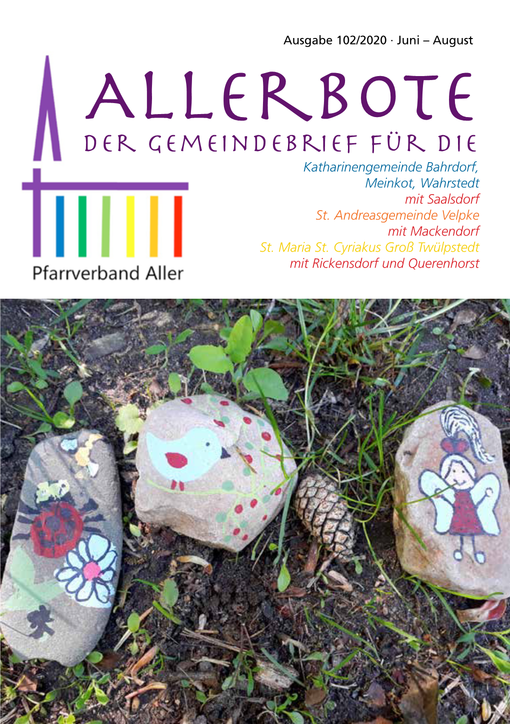 Allerbote Der Gemeindebrief Für Die Katharinengemeinde Bahrdorf, Meinkot, Wahrstedt Mit Saalsdorf St