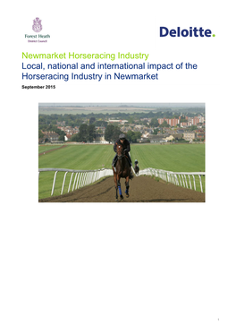 Newmarket Horseracing Industry Local, National and International Impact of the Horseracing Industry in Newmarket