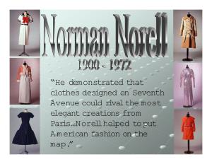 “He Demonstrated That Clothes Designed on Seventh Avenue Could