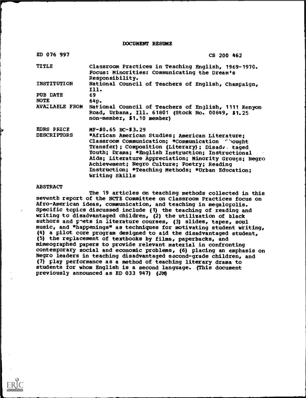 Classroom Practices in Teaching English, 1969-1970. Focus: Minorities: Communicating the Dream's Responsibility