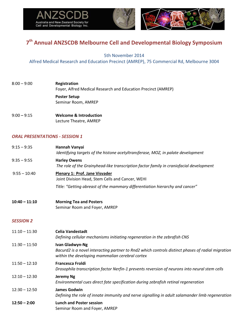 7 Annual ANZSCDB Melbourne Cell and Developmental Biology Symposium