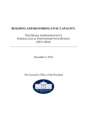 Building and Restoring Civic Capacity: (2011-2016)