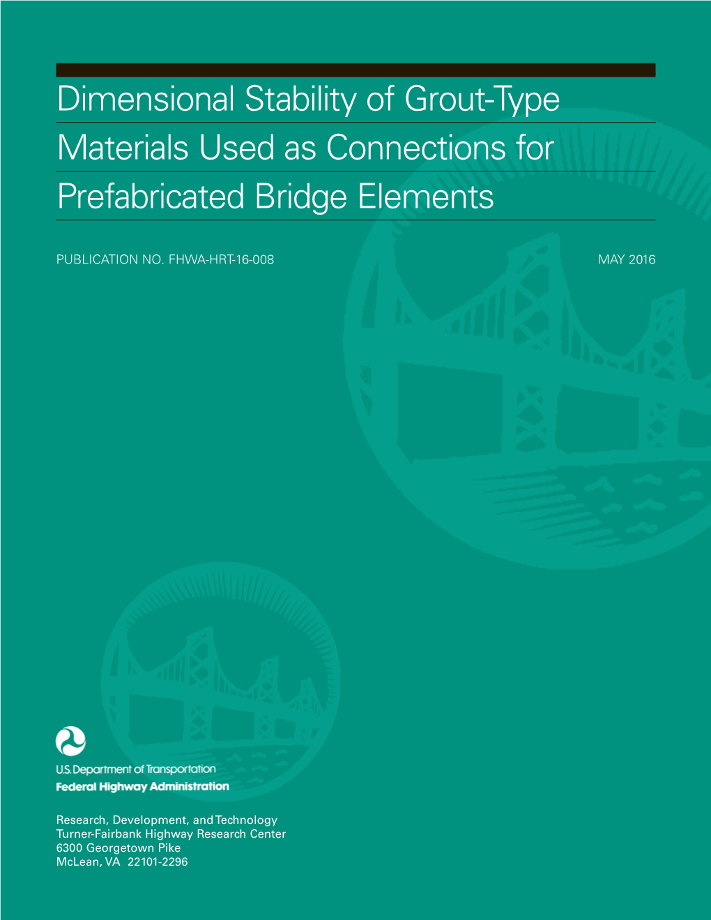 Dimensional Stability of Grout-Type Materials Used As Connections for Prefabricated Bridge Elements
