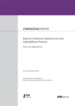 CYBERDEFENSE REPORT Estonia's National Cybersecurity And