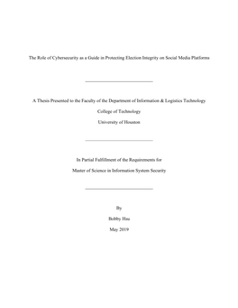 The Role of Cybersecurity As a Guide in Protecting Election Integrity on Social Media Platforms