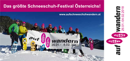 Das Größte Schneeschuh-Festival Österreichs!