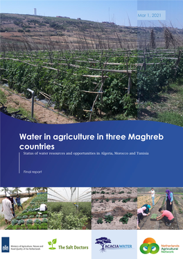 Water in Agriculture in Three Maghreb Countries Status of Water Resources and Opportunities in Algeria, Morocco and Tunisia