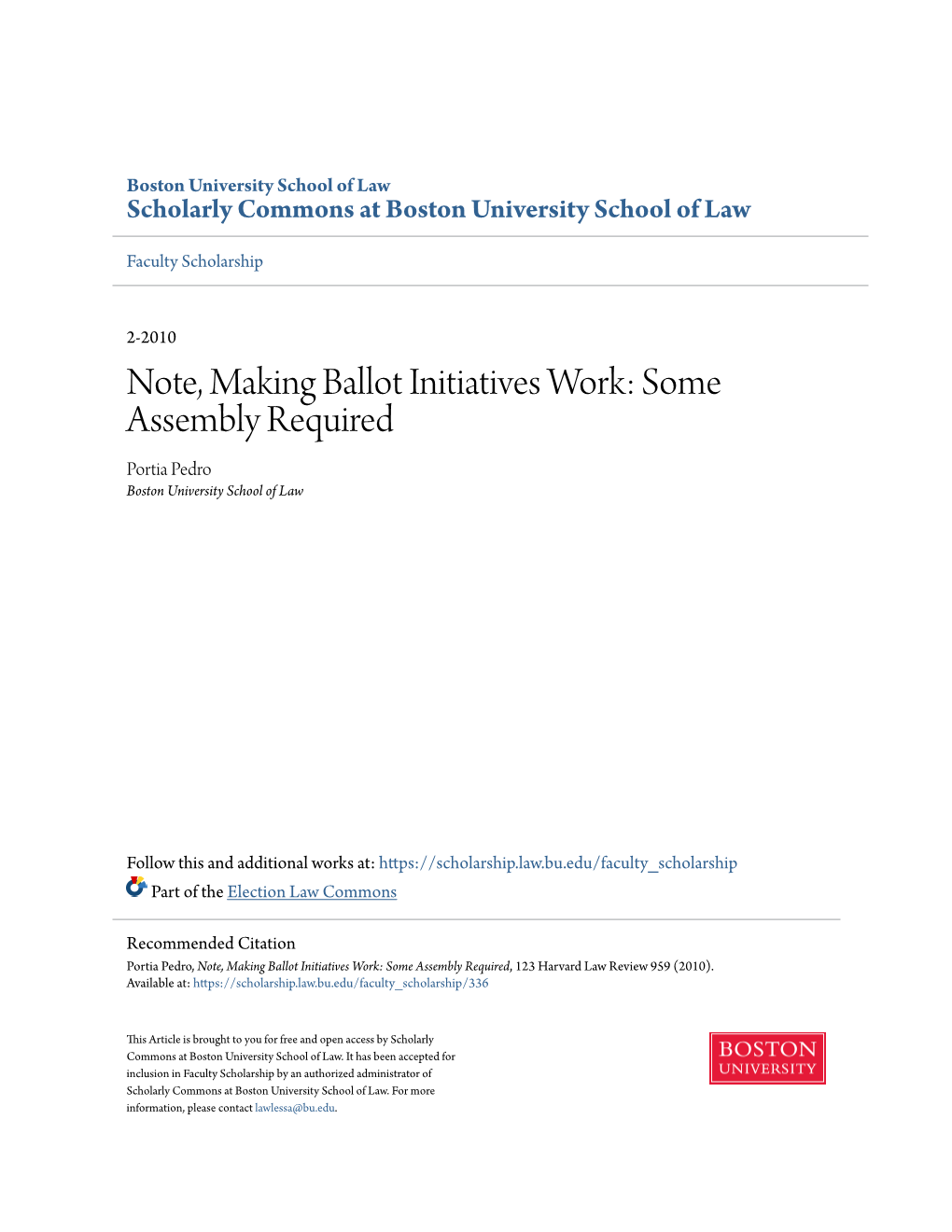 Note, Making Ballot Initiatives Work: Some Assembly Required Portia Pedro Boston University School of Law