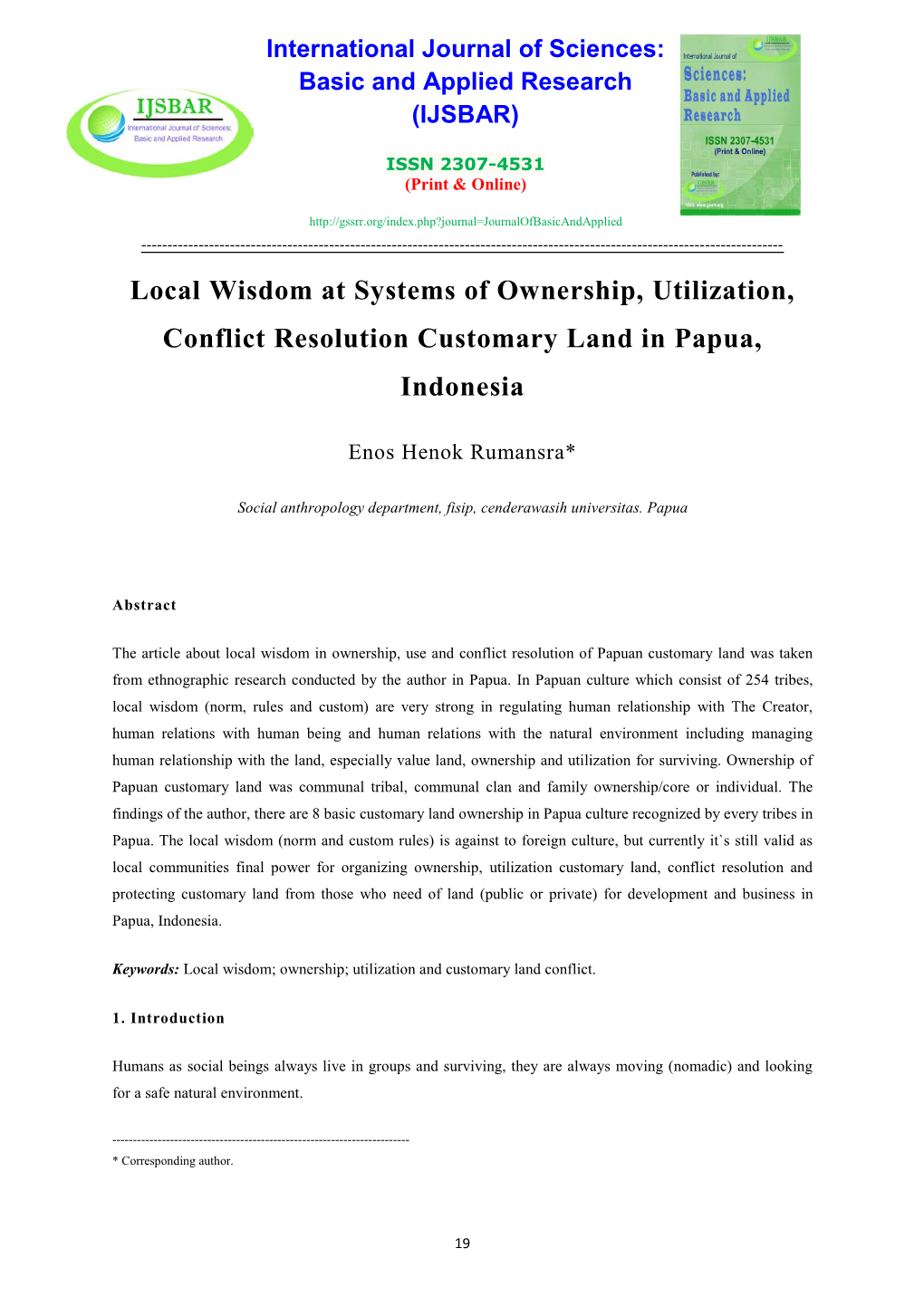 Local Wisdom at Systems of Ownership, Utilization, Conflict Resolution Customary Land in Papua, Indonesia