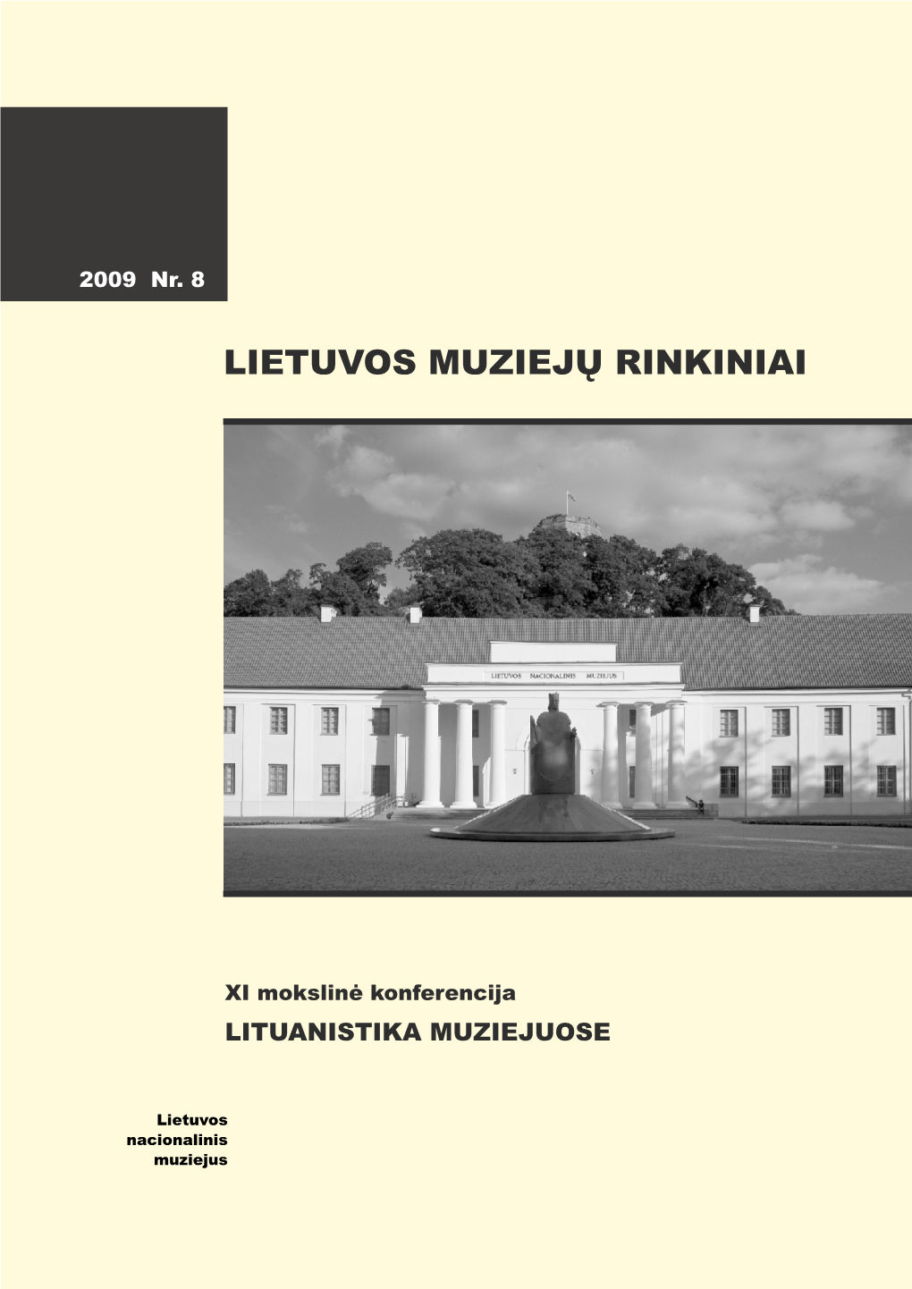 Lietuvos Muziejų Rinkiniai 2009 / 08